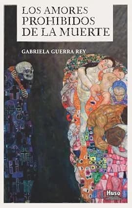 Portada de Los amores prohibidos de la muerte